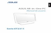 Serie ET2311 - Asus · 2015. 6. 24. · 4 Uso.del.menú.en.pantalla. ... Este manual proporciona información acerca de las características de hardware y software de su PC Todo en