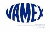 VÁLVULAS DE CONTROL HIDRÁULICO AUTOMÁTICO · 2020. 2. 21. · 3 Historia: Válvulas Vamex; S.A. de C.V., empresa 100% mexicana, inicia operaciones bajo la dirección técnica y