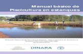 Manual básico de Piscicultura en estanques · Constituy ent e 1 49 7, CP 1 1200, Mont evideo Urugua y. Tel: (598) 2 400 4689 direccion@dinara.gub.uy; biblio teca@dinara.gub.uy Se