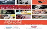 agenda cultural - L'Eliana · 2016. 10. 28. · del cinematògraf, cinema d'estrena i familiar, l'altre cinema), llegir un bon llibre (presentacions de novetats literàries), deixar-se