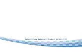 Medidor Monofásico HXE-12 · 2020. 6. 11. · El modelo HXE12 es un medidor monofásico electrónico desarrollado y fabricado por Hexing Electrical Ltd. Co. desde el 2005 para una
