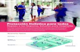 Protección Holística para todos...Protección Holística para todos Regreso a los Negocios, Solución para Hospitales El ambiente en los hospitales debe ser seguro e higiénico para