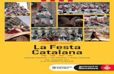 la NOstra tradició La Festa Catalanadownload.barcelonaturisme.com/1001/Diptic_Festa_Catalana...12 D’AgOsT 11.30 h moixiganga de la geltrú ball de bastons de l’arboç 12 D’AgOsT