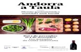 Andorra a Taula - Gastronosfera...Andorra a Taula és el resultat de l’esforç de moltes persones que volen demostrar el potencial de la restauració del país i l’excel·lent
