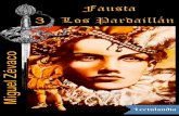 Fausta es la segunda novela de la serie «Los Pardaillán ...Presunto cómplice del escándalo, según afirmaba el tribunal, escapó así de la justicia de los hombres. En cuanto a