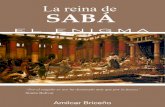 La Reina de Sabá - Venezuela Verde · 2020. 6. 30. · La Reina de Sabá – El enigma 4 EL ENIGMA “Oyendo la reina de Sabá la fama que Salomón había alcanzado por el nombre