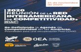 2020 REUNIÓN DE LA RED INTERAMERICANA DE … · 2020. 11. 18. · construir un futuro próspero3”. Estos temas son vitales para Latinoamérica y el Caribe y el futuro del mercado