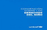 ConvenCión sobre los - UNICEF · 2020. 1. 15. · después del nacimiento”, Recordando lo dispuesto en la declaración sobre los principios sociales y jurídicos relativos a la