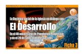 Serie didactica nº 3 - 003 - Fundación Pablo VI · 2018. 11. 6. · Serie didáctica Nº 3 - La Doctrina Social de la Iglesia en Diálogo con el Desarrollo FICHA 3 FICHA 3 – LA
