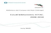 Estudi bibliomأ¨tric EETAC. 2008-2018 2019. 8. 20.آ  Biblioteca del Campus del Baix Llobregat Estudi