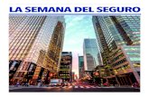 LA SEMANA DEL SEGURO - Guiadeprensa.com · 2019. 1. 10. · LA SEMANA DEL SEGURO MARTES, 13 DE FEBRERO DE 2018 3 L a industria de seguros está involucrada en un gran cambio de paradigma.