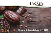 Memoria de Sostenibilidad 2019-20201...Memoria de Sostenibilidad 2019-2020 Grupo Chocolates Lacasa2 Quiénes somos Medio ambiente Un gran equipo Comprometidos con nuestros consumidores