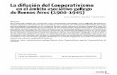 La difusión del Cooperativismo en el ámbito asociativo gallego de … · 2014. 11. 21. · 197 Resumen En el presente trabajo nos acercamos a las concepciones vinculadas con la