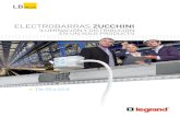 ELECTROBARRAS ZUCCHINI · Electrobarras Zucchini - Carcaza envolvente rígida de acero galvanizado - Conductores aislados con plástico auto extinguiente (IEC 60695-2-12 y V0 conforme