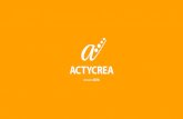 ACTYCREAactycrea.com/downloads/actycrea-dossier-2016.pdf · 2016. 6. 2. · encanta trabajar con nosotros. Pasatiempos favorito: molestar en la oﬁcina. A medio camino entre gestión