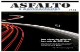 asfalto 10 - Asefma · 2019. 10. 1. · asfalto@asfaltoypavimentacion.com Suscripción anual (4 números) ... no vinculados necesariamente con la comunicación y con las nuevas tecnologías,