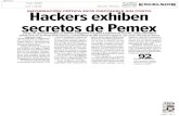 atio.mxatio.mx/newsfiles/Hackers exhiben secretos de Pemex.pdf · 2020. 2. 28. · Hackers exhiben secretos de Pemex Luego de que la petrolera se rehusó a pagarles 4.9 mdd a manera