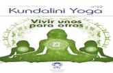 Primavera - Verano 2013 - Difusión gratuita nº22 Kundalini Yoga · 2015. 5. 21. · Kundalini Yoga Vivir unos para otros Primavera - Verano 2013 ... (parte II) Artículo ... sobre
