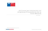 Comisión Chilena del Cobre - Inicio | Cochilco Temtico/Informe Encuesta...Encuesta de Innovación en Empresas Proveedoras de la Gran Minería 12 Comisión Chilena del Cobre 2 Este