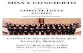 MISA Y CONCIERTO - Coro Vetusta Coro Vetusta/2014/Concierto Sant… · Misa Te cantaremos, oh, Señor, de Jean-Baptiste Bonfils Kyrie, de Martín Gorostidi-Arm. Gonzalo Casielles