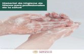 COVID-19 en Ahome - Material de Higiene de Manos para ......2020/05/05  · Una vez secas, tus manos son seguras Está en tus manos Prevenir las Infecciones Asociadas a la Atención