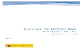 MANUAL DE REFORMAS DE VEHÍCULOS - Donkey Motorbikes...Fecha de aplicación de la sexta revisión del Manual de Reformas de Vehículos: • De forma general: o Obligatoria a partir