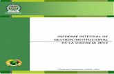INFORME INTEGRAL DE GESTIÓN INSTITUCIONAL DE LA … · 2015. 12. 23. · 3 Introducción El informe integral de la gestión institucional correspondiente a la vigencia 2012, presenta