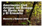 Asociación Civil Amigos del Bosque de Santa Ana y El Ensueño · 2019. 11. 26. · La Asociación Civil Amigos del Bosque de Santa Ana y El Ensueño comienza sus reuniones en julio