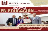 Maestría en Educación de la Universidad Surcolombiana ......Valor de la Inscripción: Un 1/3 del Salario Mínimo Legal Mensual Vigente (Valor 2020 = $292.601) Valor de la Matrícula