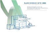de palets MOSCA Metodología para la · 2020. 8. 20. · La instalación implicará el montaje de piezas tanto mecánicas como eléctricas, que se probarán una vez finalizada la