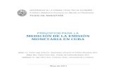 PRINCIPIOS PARA LA MEDICIÓN DE LA EMISIÓN …...Principios para la medición de la emisión monetaria en Cuba… 11 relación entre la cantidad de dinero y los precios (c omo referente