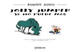 LL JOLLY JUMPER INTERIOR - Ediciones Kraken · 2018. 5. 18. · ¡¡¡porque el seÑor jolly jumper no quiere beber de cantimplora!!! ah, no, ¡¡¡la cantimplora no es suficiente