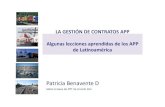 PV - Gestion de Contratos APP en LAC-Lecciones aprendidas · 2020. 2. 18. · Algunas lecciones aprendidas de los APP de Latinoamérica Patricia Benavente D Sobre la base de PPT de