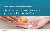 Sus medicamentos para el corazón - Health e-University · 2018. 6. 21. · Sus medicamentos para el corazón 1 Introducción a los medicamentos cardíacos ¿Qué hacen los medicamentos