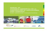 MANUAL DE EFICIENCIA ENERGÉTICA EN LA ......4E Manual de Eficiencia Energética en la Construcción de Edificaciones para Honduras. 05 Situación inicial Los países centroamericanos