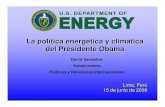 La política energética y climática del Presidente Obamaoas.org/osde/energy/meeting/peru_06_09/david_sandalow.pdf · 2009. 6. 24. · La política energética y climática del Presidente