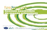 Enerbi scrub - LIFE 25life-25.eu/.../uploads/2017/03/jornada-enerbioscrub-v6.pdf · 2017. 3. 29. · Gestión sostenible de masas arbustivas PROYECTO LIFE+, ENERBIOSCRUB (LIFE 13