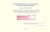 DEFENSAS FLUVIALES CON ESPIGONESapiperu.com.pe/Presentaciones/hidraulica/espigones... · 2015. 9. 18. · Control de la migración de un meandro 27 Referencias 29 DEFENSAS FLUVIALES