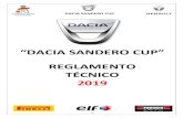 DACIA SANDERO CUP REGLAMENTO TÉCNICO 2019 · CUP”, antes de cada competición e itinerantes durante la disputa de la misma, por parte de los Comisarios Técnicos nombrados en el