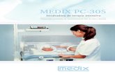 MEDIX PC-305dtmedical.com.ec/images/pdf/incubadoras/03.pdf · 2019. 1. 4. · Trendelemburg apto para Rayos X. Gabinete inferior a elección del usuario, grupo motor servocontrolado