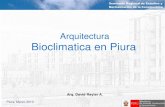 Arquitectura Bioclimatica en Piura · 2010. 5. 31. · INTRODUCCION 2 El concepto de diseño Bioclimático, se desarrolló como una necesidad de tener en cuenta el clima y su entorno,