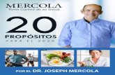 20 PROPSITOS PARA EL 2020 - Mercola.com...20 PROPSITOS PARA EL 2020 | DR. JOSEPH MERCOLA 3 REDUCIR LA HIPERTENSIÓN La presión arterial se refiere a la fuerza necesaria para empujar