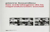 pierre bourdieu las estrategias de la reproducción social · 2020. 8. 21. · 12 LAS ESTRATEGIAS DE LA REPRODUCCION SOCIAL Desde luego, al ser definida la posición de una clase