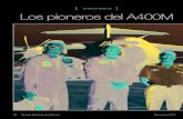 profesionales Los pioneros del A400M · 2017. 11. 15. · 38 Revista Española de Defensa oviee 7 L Capitán Pablo Guerrero Soriana Piloto «AdApTAMos eL vueLo CiviL AL MiLiTAr»