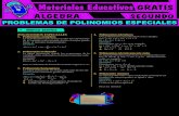 PROBLEMAS DE POLINOMIOS ESPECIALES - Materiales Educativos · 2020. 2. 11. · POLINOMIOS ESPECIALES 1. Polinomio completo Es el polinomio que incluye todos los exponentes de la variable