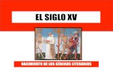 EL SIGLO XV · POESÍA’ CULTAS.XV:’ LOS CANCIONEROS’ (2)’ Jorge Manrique:’ ’ Coplasa’’ la muerte’’ de’su’padre’!’Ideal’de’caballero’de’laépoca