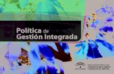 Política de Gestión Integrada - A.MedioAmbienteyAgua · 2015. 5. 26. · gestión integrada como estrategia de gestión sostenible. La Agencia desarrolla todas las actividades bajo