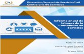 INFORME TÉCNICO - Direccion General de Servicio Civil...2 INFORME TÉCNICO CS-INF-001-2020 Nombre del informe: Informe anual de labores de la Contraloría de Servicios, periodo 2019.
