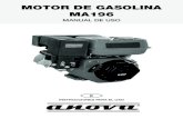 MOTOR DE GASOLINA MA196...Manual de uso 6 Nivel de Combustible. • Comprueba el indicador de gasolina, y reposta el depósito si el nivel es bajo No repostar por encima del tope.