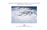 BUTLLETÍNIVOLÒGICID’ALLAUS HIVERN 1995/96 · Ripoll Puigcerd ‡ la Seu d'Urgell ... la producció de neu de forma artificial a diverses estacions d’esquí. A final de novembre,